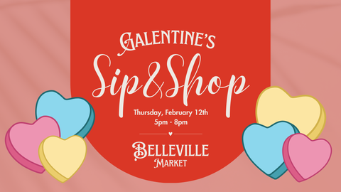 Save the Date: Galentine’s Sip & Shop at Belleville Market