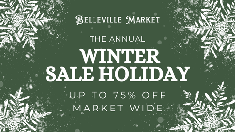 Winter Sale Holiday at Belleville Market | Save Up to 75% In-Store