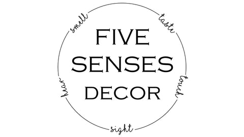 Five Senses Decor
