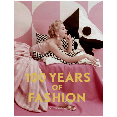 100 Years of Fashion, Pocket Edition By Cally Blackman