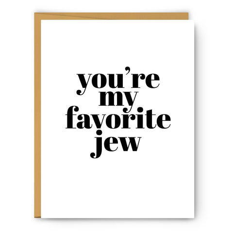 You're My Favorite Jew - Hanukkah Card