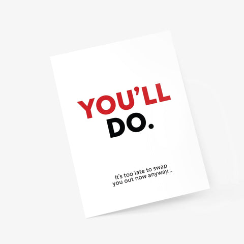 You'll Do Greeting Card - Footnotes