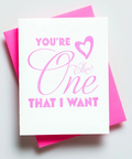 You're The One That I Want Card - Richie Designs