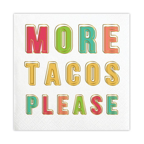 More Tacos Please Paper Napkins