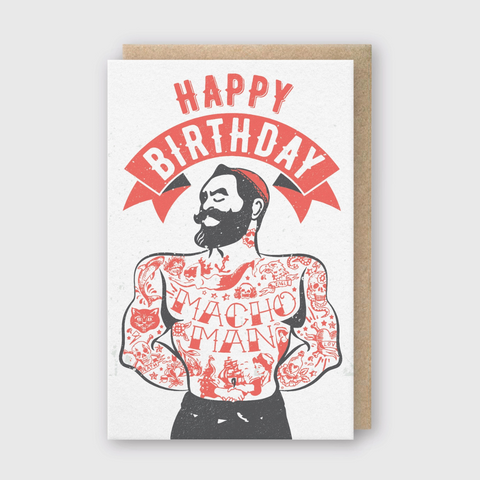 Happy Birthday Macho Man Letterpress Greeting Card - Pike Street Press