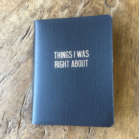 Things I Was Right About Rude Book Journal - 27th Street Press