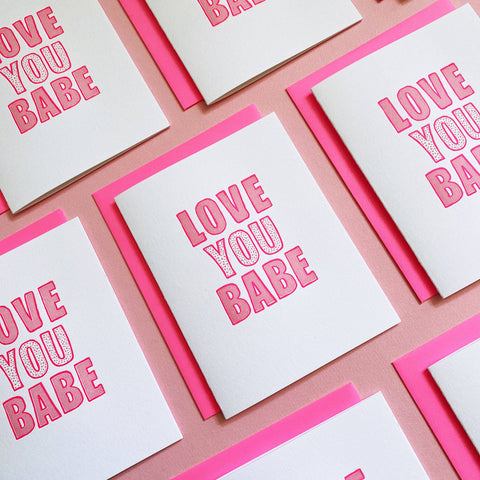 Love You Babe Letterpress Greeting Card - Richie Designs