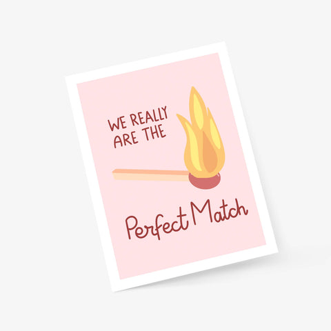 We Really Are The Perfect Match Greeting Card - Footnotes