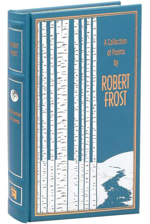 A Collection Of Poems By Robert Frost