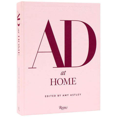 AD At Home: Architectural Digest by Amy Astley