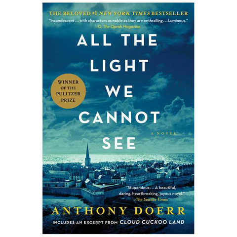 All The Light We Cannot See by Anthony Doerr