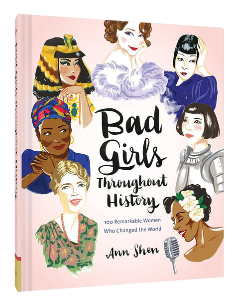 Bad Girls Throughout History By Ann Shen