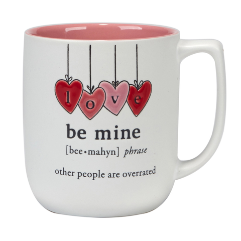 Be Mine Definition Mug