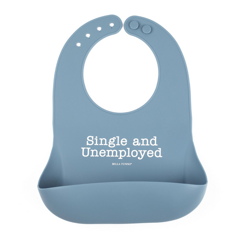 Bella Tunno "Single and Unemployed" Wonder Bib