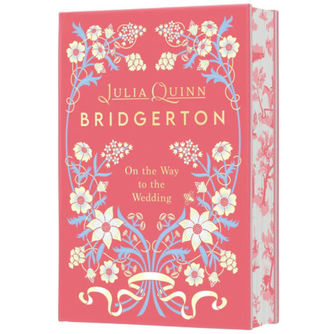 Bridgerton: On the Way To The Wedding, Deluxe Collector's Edition by Julia Quinn