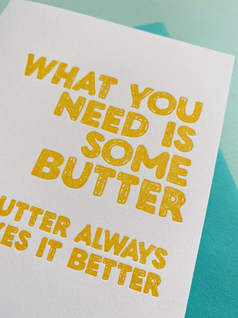 Butter Makes It Better Letterpress Card - Richie Designs