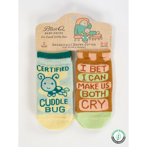 Certified Cuddle Bug/I Bet I Can Make Us Both Cry Baby Socks