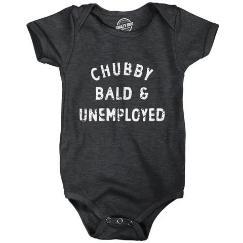 Chubby Bald & Unemployed Baby Bodysuit