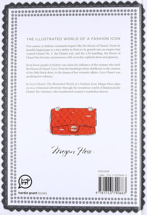 Coco Chanel: The Illustrated World Of A Fashion Icon By Megan Hess