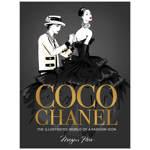 Coco Chanel: The Illustrated World Of A Fashion Icon, Special Edition By Megan Hess