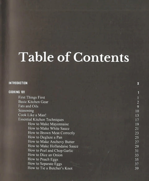 Cook Like A Man: Master Your Kitchen with 78 Simple and Delicious Recipes