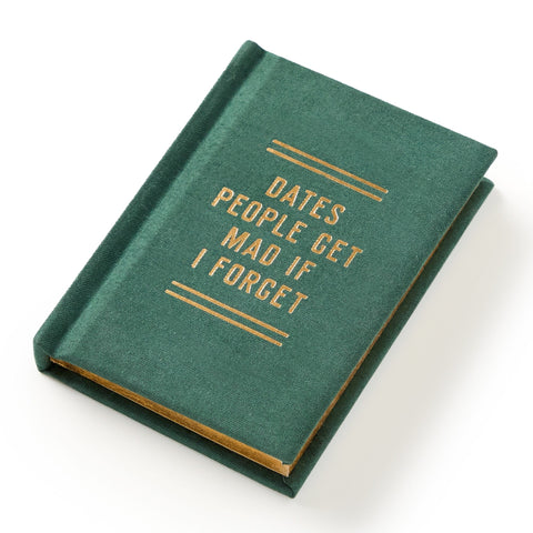 Dates People Get Mad If I Forget - Tiny Diary