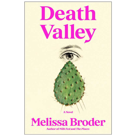 Death Valley by Melissa Broder