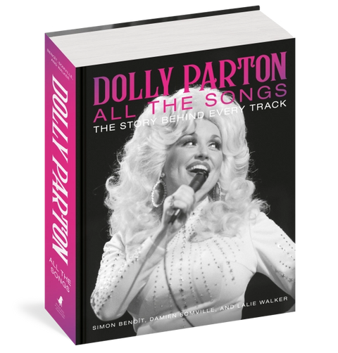 Dolly Parton All The Songs by Simon Benoît, Damien Somville, & Lalie Walker