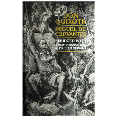 Don Quixote by Miguel De Cervantes Saavedra