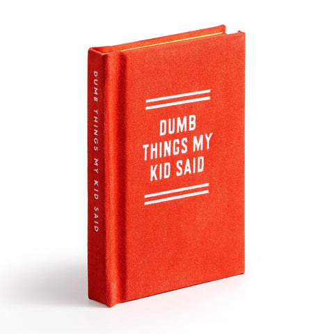 Dumb Things My Kid Said - Tiny Diary