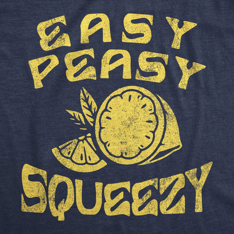 Easy Peasy Lemon Squeezy Tee