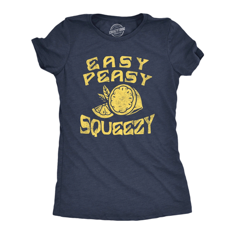 Easy Peasy Lemon Squeezy Tee