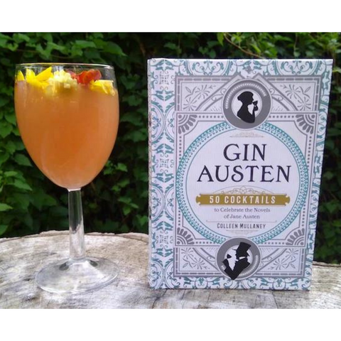 Gin Austen: 50 Cocktails To Celebrate The Novels Of Jane Austin