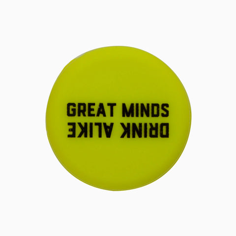 Great Minds Drink Alike Wine Cap - CapaBunga®
