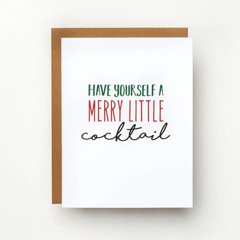 Have Yourself A Merry Little Cocktail Greeting Card