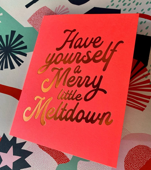 Merry Little Meltdown Card - The Social Type