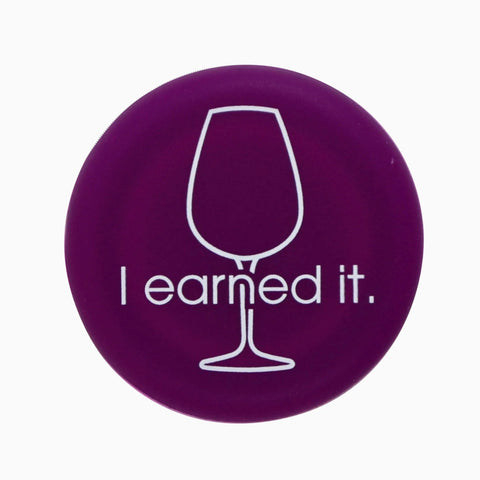 I Earned It Wine Cap - CapaBunga®