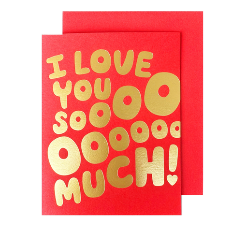 I Love You Sooo Much Card - The Social Type