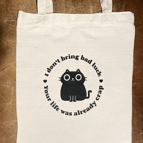 I Don't Bring Bad Luck Tote Bag, 13" x 15", Natural