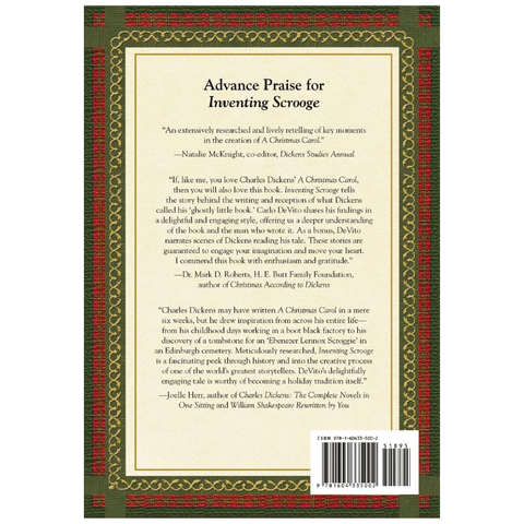 Inventing Scrooge: The Incredible True Story Behind Dickens' Legendary A Christmas Carol by Carlo Devito