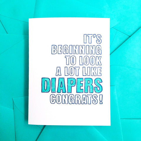 It's Beginning To Look A Lot Like Diapers Card - Richie Designs
