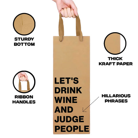 Let's Drink Wine And Judge People Wine Gift Bag