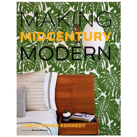 Making Midcentury Modern