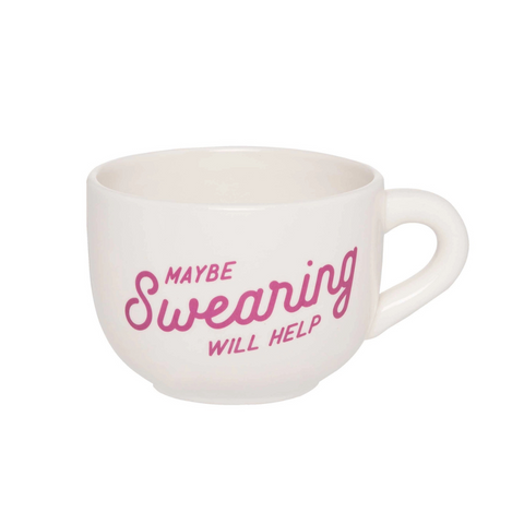 Maybe Swearing Will Help Mug