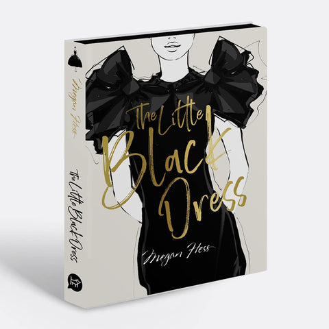 The Little Black Dress By Megan Hess