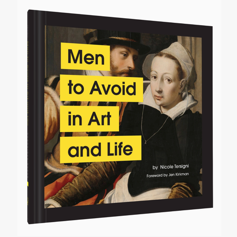 Men To Avoid In Art And Life By Nicole Tersigni