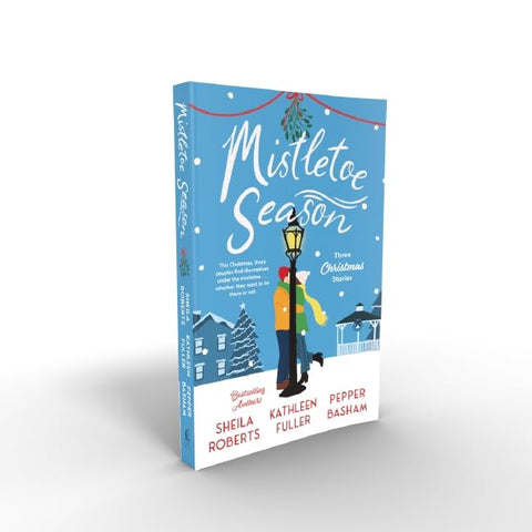 Mistletoe Season by Sheila Roberts, Kathleen Fuller, Pepper Basham