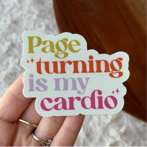 Page Turning Is My Cardio Sticker