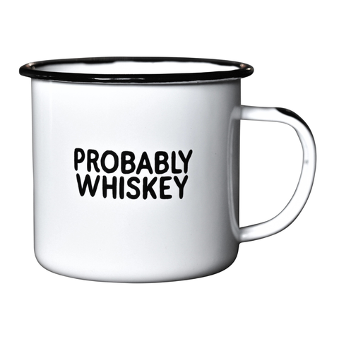 Probably Whiskey Enamel Mug - Swag Brewery