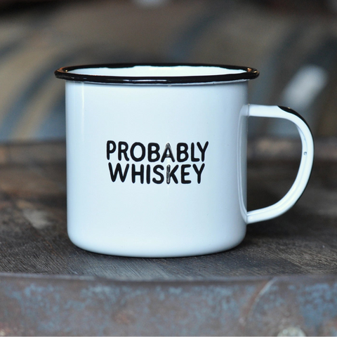 Probably Whiskey Enamel Mug - Swag Brewery